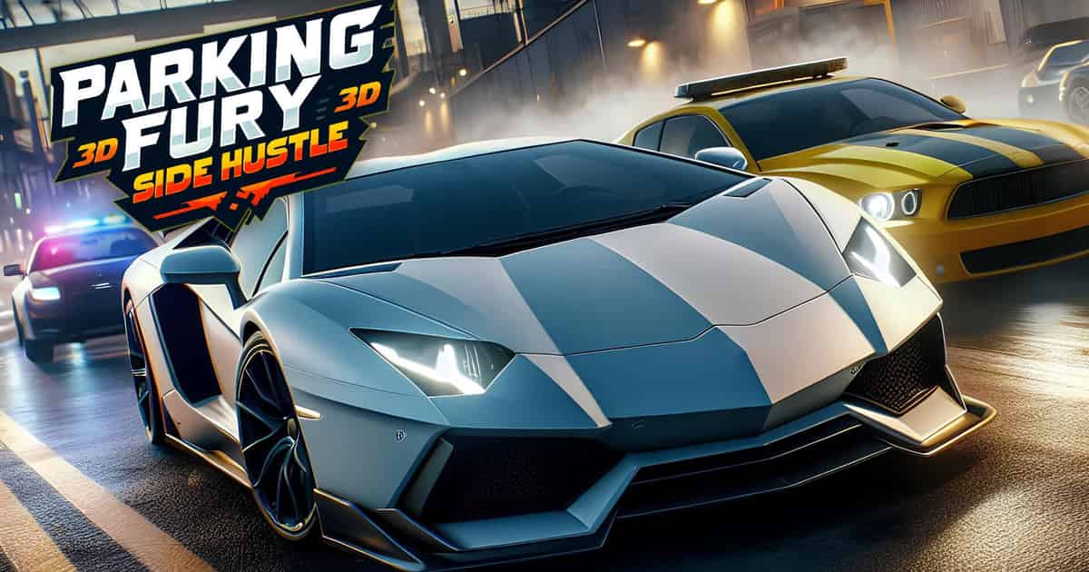 Parking Fury 3d Side Hustle
